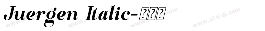 Juergen Italic字体转换
